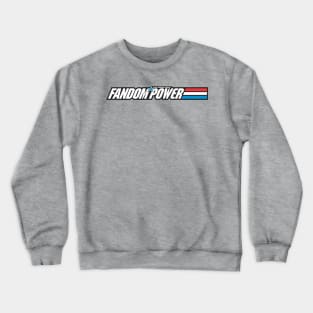 Fandom Power - A Real Canadian Podcast Crewneck Sweatshirt